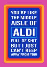 Funny Aldi Valentine's Day Card created by Gift Delivery