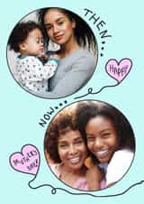 Personalised Mothers Day Photo Card created by Amelia Paveley - Cute Mothers Day Photo Card - Then vs Now