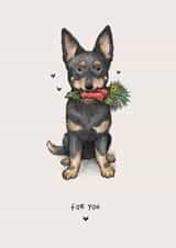 For You - Cute General Card for Loved One - Lancashire Heeler Dog created by Elspeth Rose