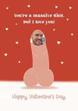 Personalised Valentines Day Photo Card created by Choo Choo - Rude Valentine's Photo Card - Massive Dick