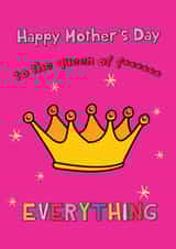 Happy Mother's Day - To The Queen Of Everything created by @Laura Lonsdale Designs
