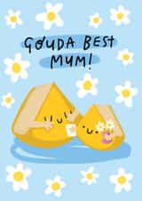 Cute Mother's Day Card - Gouda Best Mum created by The Playful Indian
