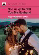 Personalised Valentines Day Photo Card created by Yay Days - Cute Valentine's Photo Card - Love Story - Husband
