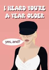 Funny Birthday Card - Ariana Grande - Another Year Older - Yes, And? created by Greetings from Grieve