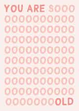 Funny You Are Sooooo Old Birthday Card - Birthday Card created by Gem Draws Stuff