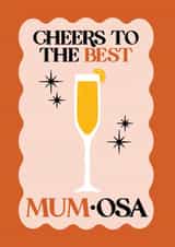 Funny Mother's Day Card - Mimosa Cocktail - Cheers To The Best Mumosa created by Iggy Shop
