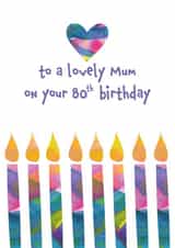 80th Birthday Card For Mum - Colourful Candles created by size3art