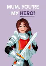 Mum, You're My Hero - Happy Mother's Day Card created by Folio | Ian Owen