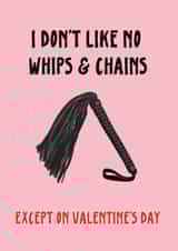 Funny Valentine's Day Card - Whips and Chains created by Sweetlove Press
