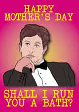 MOTHERS DAY CARD FOR MUM - BATH - BARRY KEOGHAN created by Glen Stone