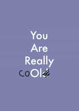 You are cool Birthday card created by OBJECTABLES