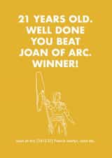 21st Birthday Card - Joan Of Arc created by OBJECTABLES