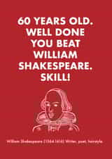 60th Birthday card -  William Shakespeare created by OBJECTABLES