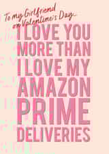 Funny Valentine's Day Card - For Girlfriend - Amazon Prime created by Sweetlove Press