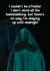 Traitors Card - There's No Way I'm Staying Up Until Midnight created by Paper Plane