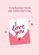 I Love You Fiancée Valentine's Card - Anniversary - Wedding Card created by Fliss Muir
