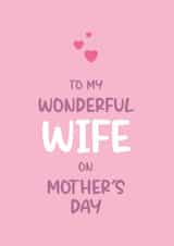 Heartfelt Mother's Day Card - Wonderful Wife created by Twisted Haggis