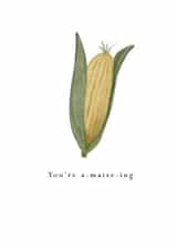 Funny Food Card - You're a-maize-ing - Valentines Day / Love Card created by HeatherLucyJ