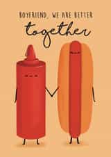 Cute Valentine’s Anniversary Card For Boyfriend - Better Together Hot Dog created by Sophie Kent Illustration