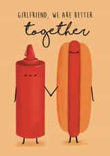Cute Valentine’s Anniversary Card For Girlfriend - Better Together Hot Dog created by Sophie Kent Illustration