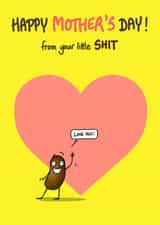 Funny Mother's Day Card - Little Shit created by Bryony Jackson Walters