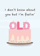 Taylor Swift inspired Birthday Card - Feelin' Old created by A Personalised Teacher