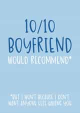 Cute Boyfriend Valentine's Day Card - 10/10 Boyfriend - Would Recommend created by Brogan Thomas