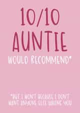 Cute Aunt Birthday Card - 10/10 Auntie - Would Recommend created by Brogan Thomas