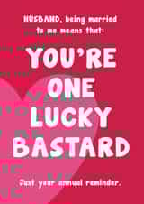 Husband You're One Lucky Bastard created by Card and Cake