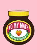 Funny Birthday Card - For Friend - Marmite Pun created by Of Life & Lemons Ltd.
