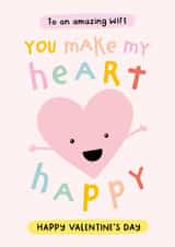 Amazing Wife Valentines Card - You Make My Heart Happy created by Fliss Muir