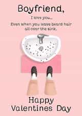 Funny Valentine’s Day card for boyfriends who leave beard hair over the sink. created by Things By Bam