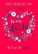 For Wife - Valentine's Day - Pretty - Floral created by Dalia Clark Design