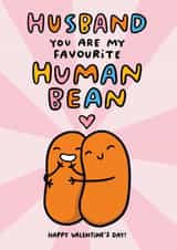 Cute Valentines Day Card For Husband - Pun - You Are My Favourite Human Bean created by Arrow Gift Co