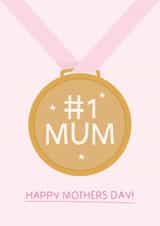 Cute Mothers Day Card - #1 MUM Medal created by Puns and Needles