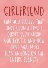 Cute Girlfriend Valentine's Day card - Love You More Than Anyone on the Planet created by Brogan Thomas