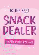 Funny Mother's Day card - For Mummy - Snack Dealer created by Tiger Feet Creations