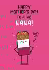 Mother's Day Card For Nana - Ice Lolly Pun - Fab Nana created by Twisted Haggis