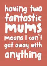 Funny Mother's Day card - Two Mums - LGBTQ+ created by Pickled Prints