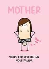 Rude Mother's Day Card - Funny Card For Mum - Brunette Mother's Day Card created by Twisted Haggis