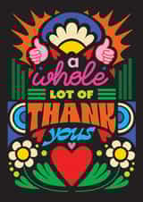 Pretty Thank You Card - A Whole Lot of Love created by OBJECTABLES