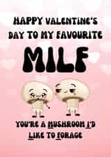 Funny Mushroom MILF Valentine's Card created by The Fungus Among Us UK