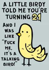 Turning 21 - A Little Birdy Told Me It Was Your Birthday - 21st Birthday Card created by Designs By Andy