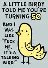 Turning 50 - A Little Birdy Told Me It Was Your Birthday - 50th Birthday Card created by Designs By Andy