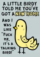 A Little Birdy Told Me You've Got A New Home - Funny New Home Card created by Designs By Andy
