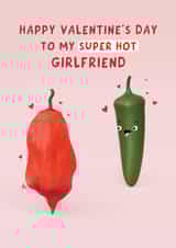 Funny Valentine's Card - Girlfriend - Hot Chilli's created by Fliss Muir