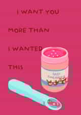 I want you more than I wanted baby cherries created by Pip Page