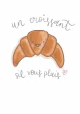 Cute birthday or just because card for a friend - Un Croissant created by Ginger Rose Designs