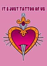 ‘It’s just tattoo of us’ cute Significant other card created by Hannah Hibbert