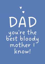 Sweet Mother's Day Card - For Dad - Best Mother I Know created by Stove